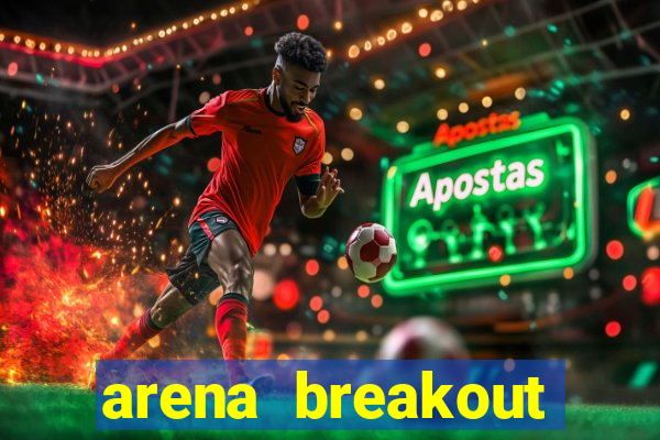 arena breakout infinite como jogar